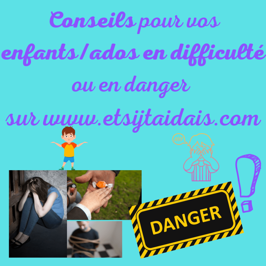 conseils pour vos enfants ou ados en difficulté ou en danger
conseils par la Motivologue