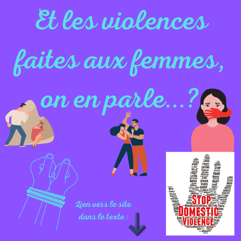 Et les violences faites aux femmes, on en parle ?
conseils par la Motivologue