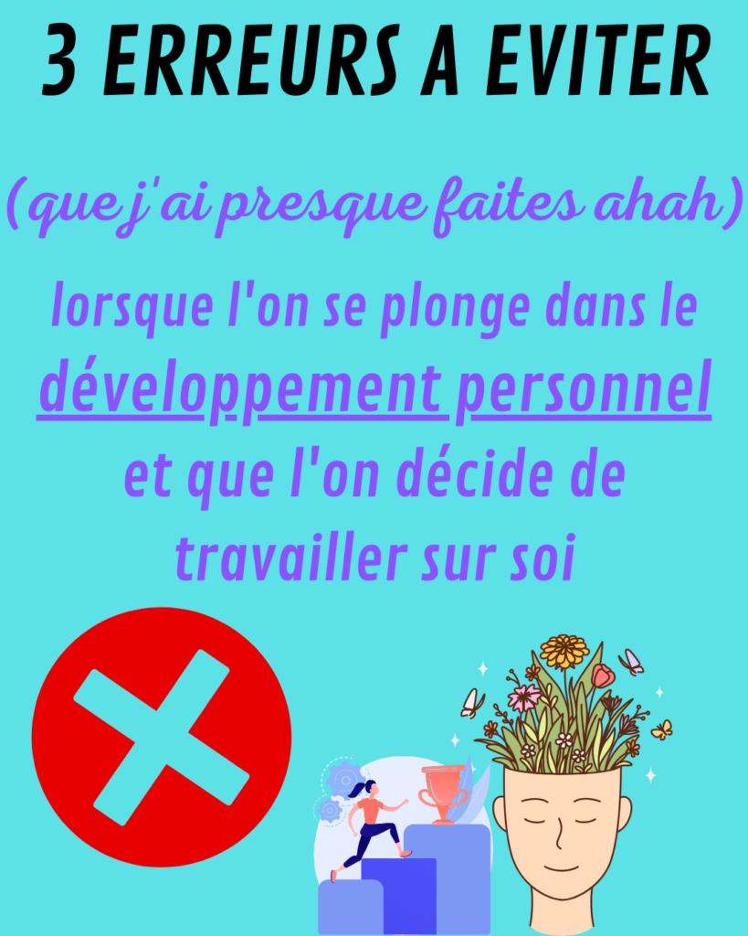 3 erreurs à éviter (que j'ai presque faites ahah) lorsque l'on se plonge dans le développement personnel et que l'on décide de travailler sur soi
La Motivologue