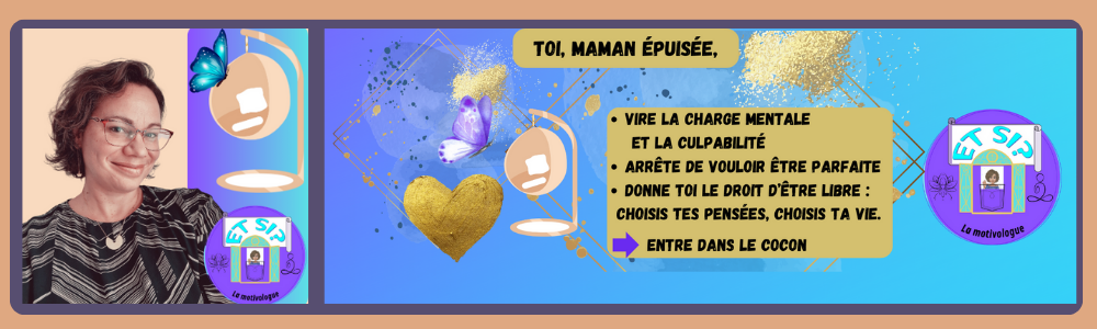 Toi, maman épuisée,<br>- vire la charge mentale et la culpabilité<br>- arrête de vouloir d'être parfaite <br>- donne-toi le droit d'être libre : choisis tes pensées, choisis ta vie.<br>Entre dans le Cocon.