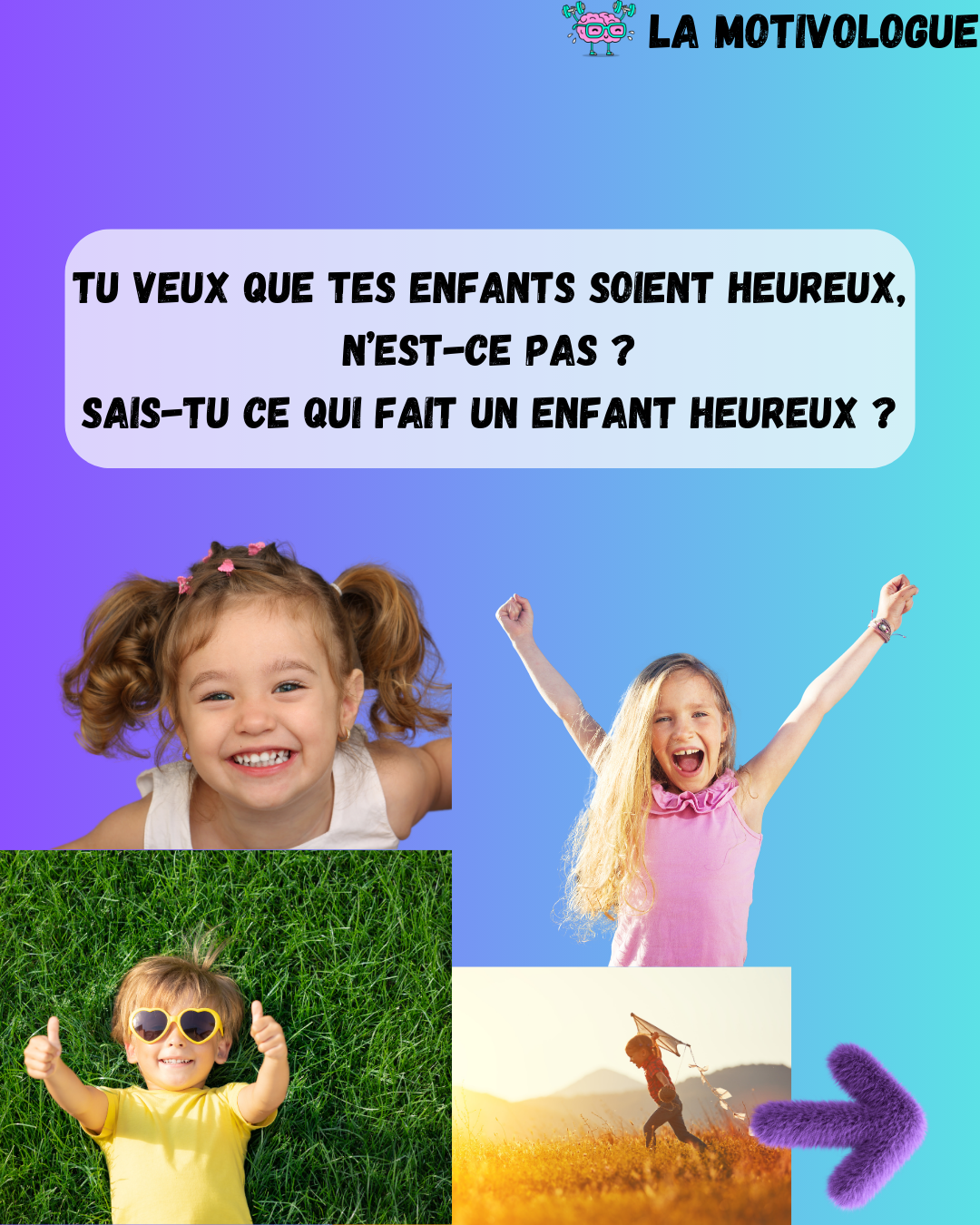 enfants heureux Par la Motivologue