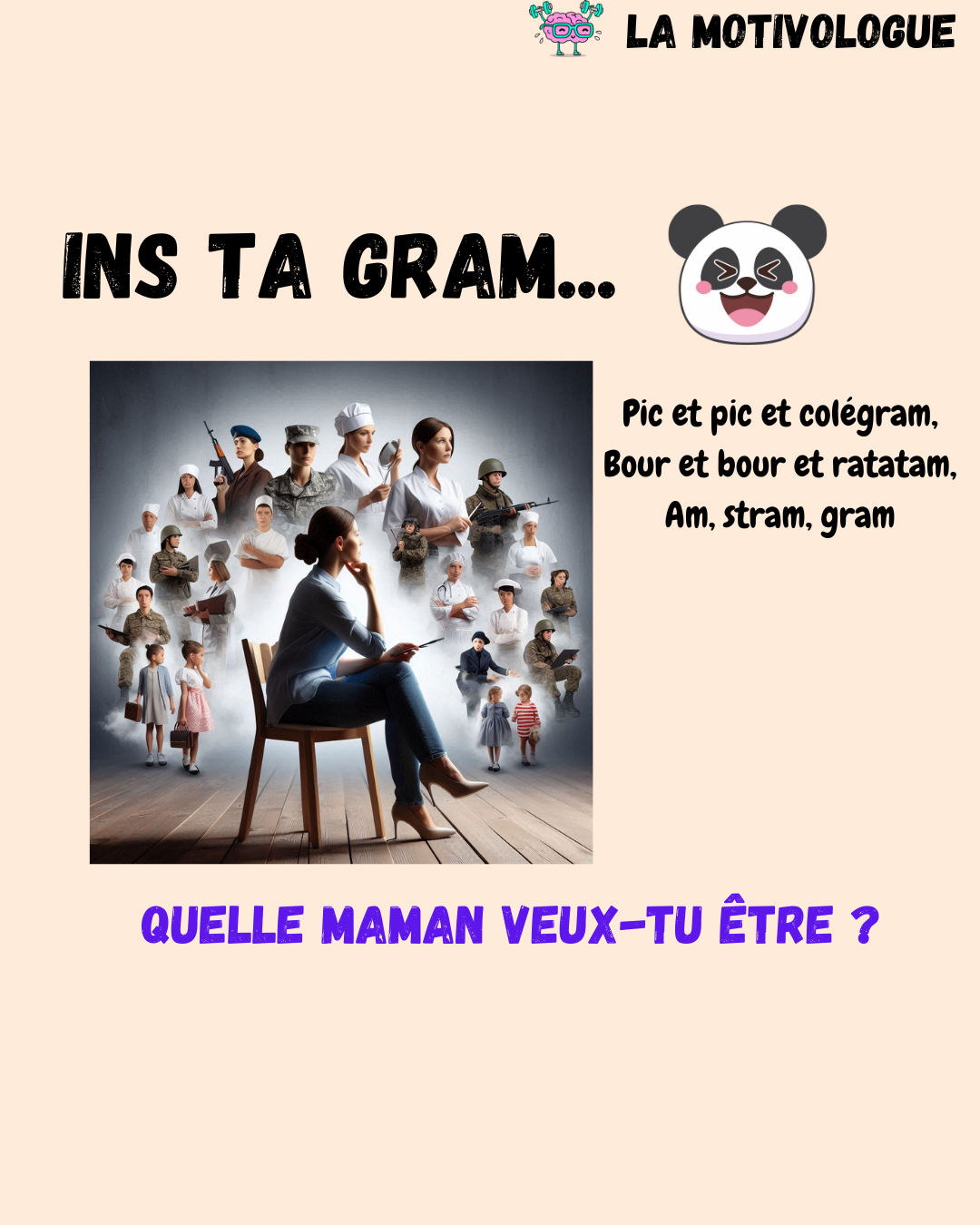 quelle maman ? Par la Motivologue